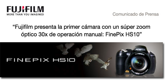Fujifilm presenta la primer cámara con un súper zoom óptico 30x de operación manual: FinePix HS10